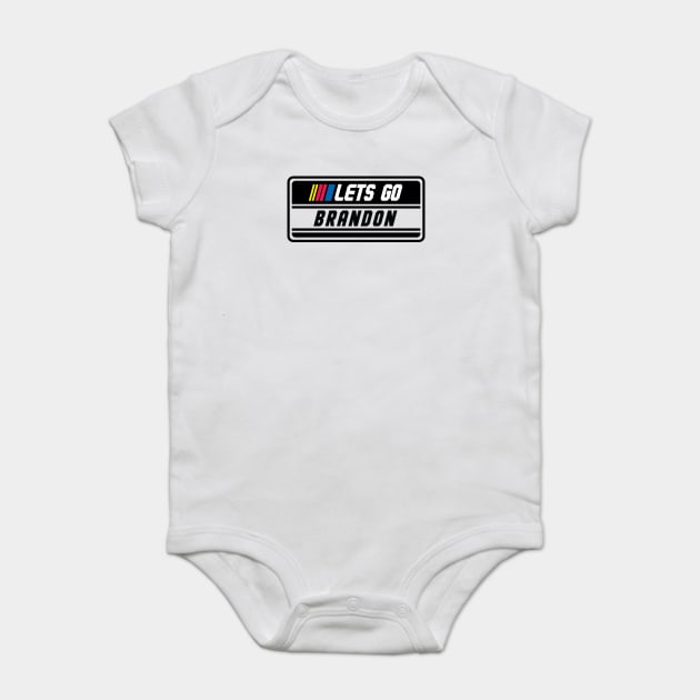 Lets Go Brandon Nascar Baby Bodysuit by stayfrostybro